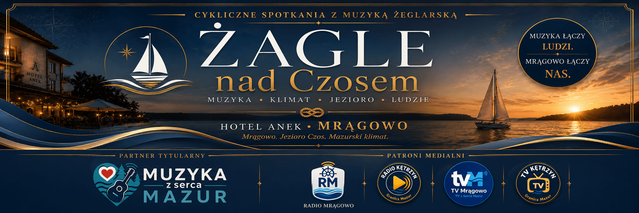 Żagle nad Czosem - Szantowe Wieczory - Mrągowo.